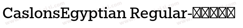 CaslonsEgyptian Regular字体转换